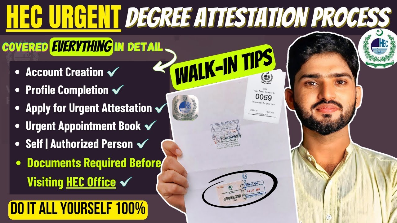 HEC Degree Attestation Process Walk-in, Urgent | HEC Degree Verification Procedure | Complete Guide