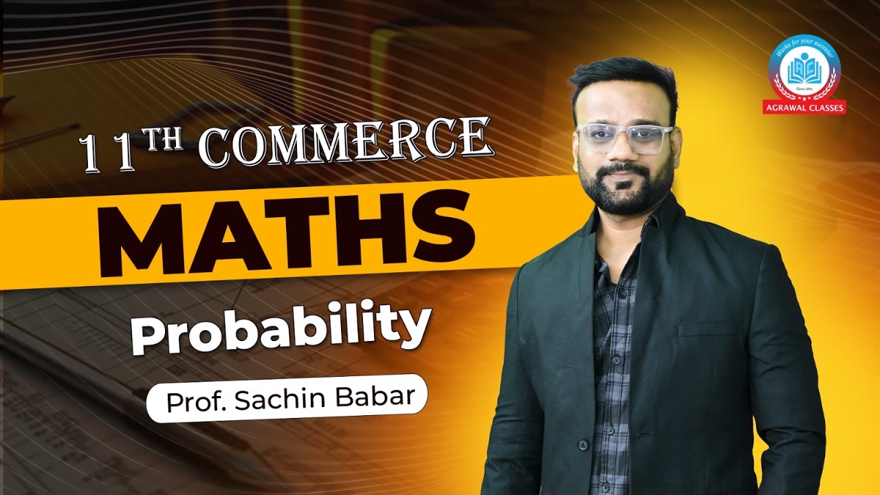 11th Commerce | Free Batch | Maths | Lecture 16 | Probability | By Prof. Sachin Babar