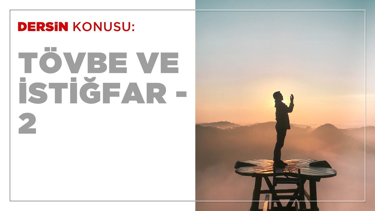 Tövbe ve İstiğfar 2