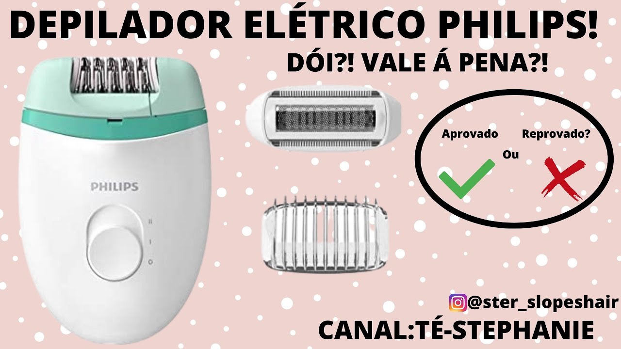 DEPILADOR ELÉTRICO *PHILIPS DÓI??! VALE Á PENA??!