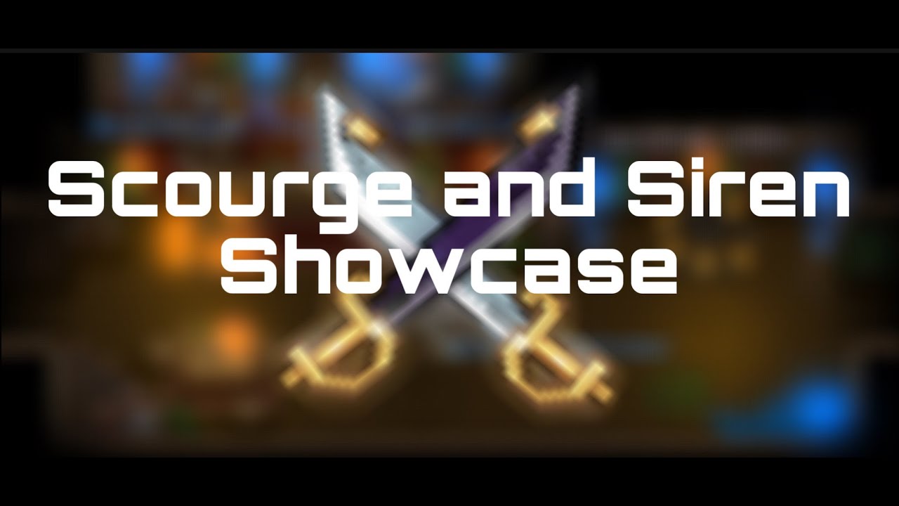 Scourge and Siren Showcase | Graal Era