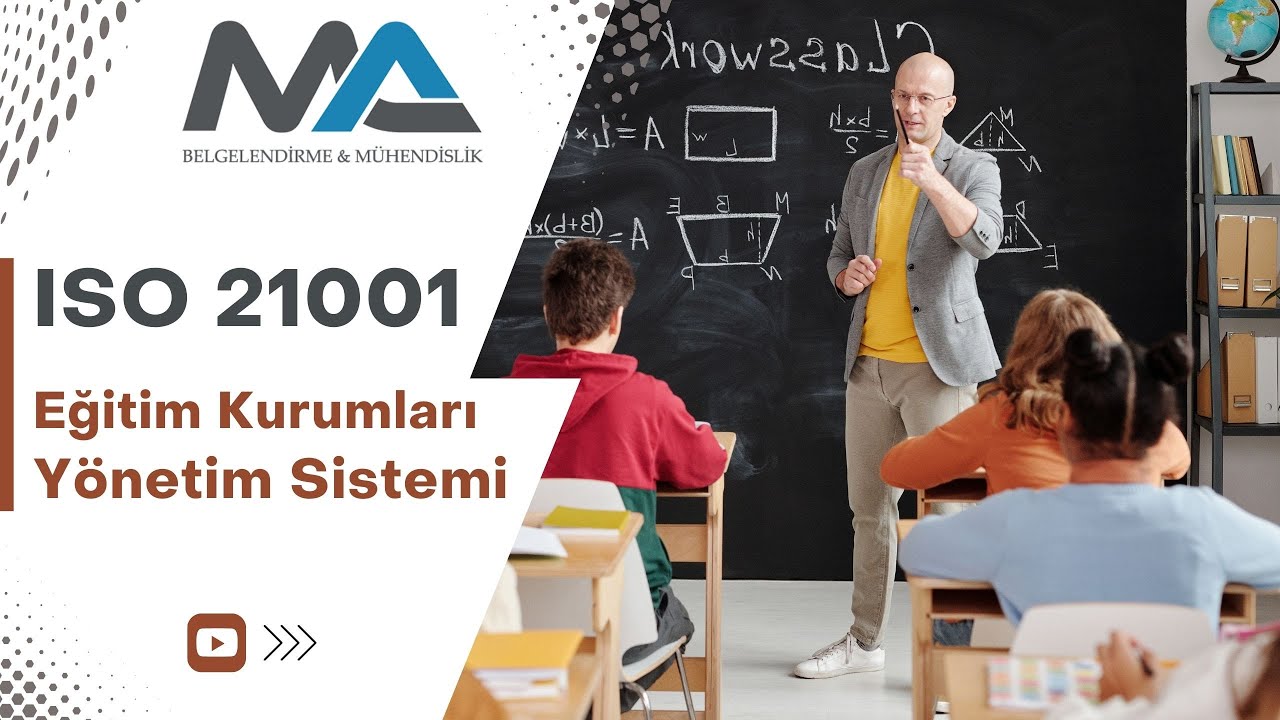 ISO 21001 Eğitim Kurumları Y&ouml;netim Sistemi Standardı