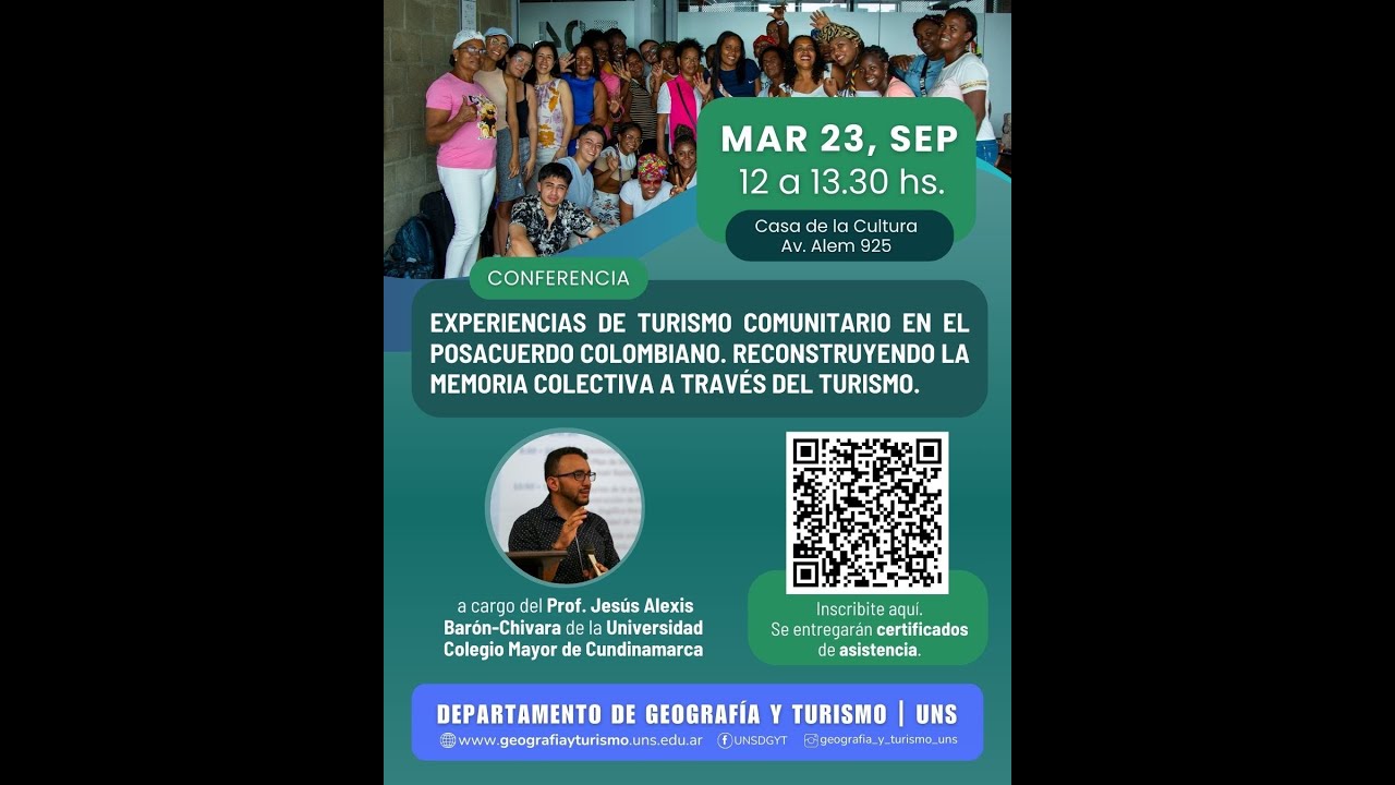 Conferencia: Turismo comunitario en Colombia. GEOGRAFÍA Y TURISMO  Septiembre 23, 2025 - UNS
