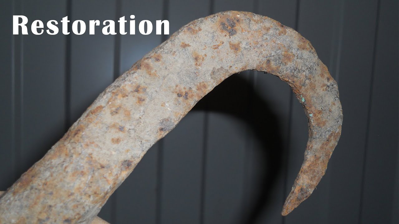 Huge Iron Hook - Restoration (Part 1)