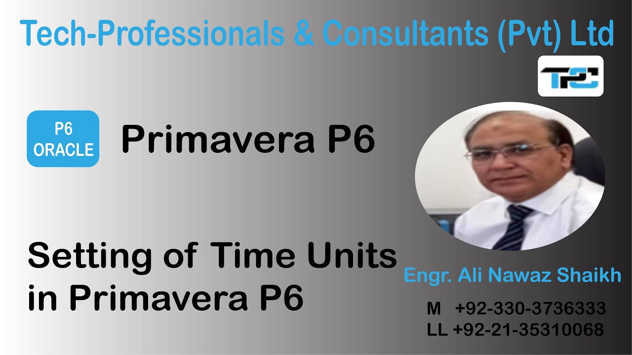 Setting of Time Units in Primavera P6.