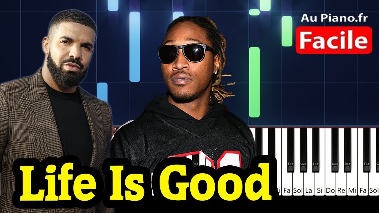 Future ft. Drake - Life Is Good Piano Tutorial Instru Rap (Aupiano.fr)