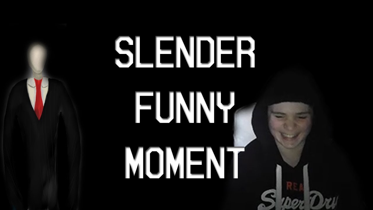 Slender - Funny Moment