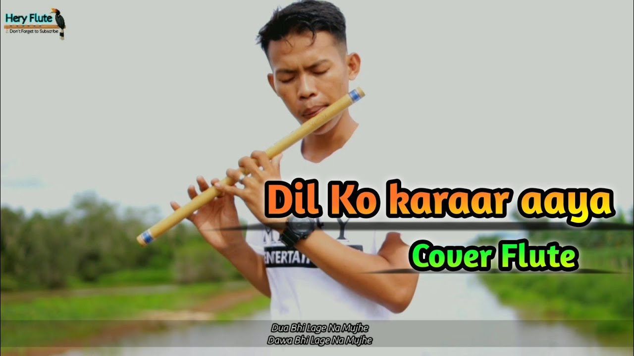 Cover lagu dil ko karaar aaya || Cover flute version