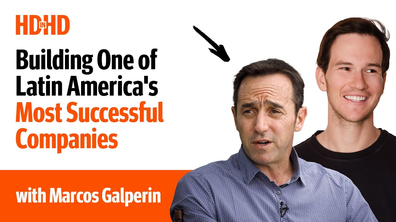 Building One of Latin America's Most Successful Companies with Marcos Galperin