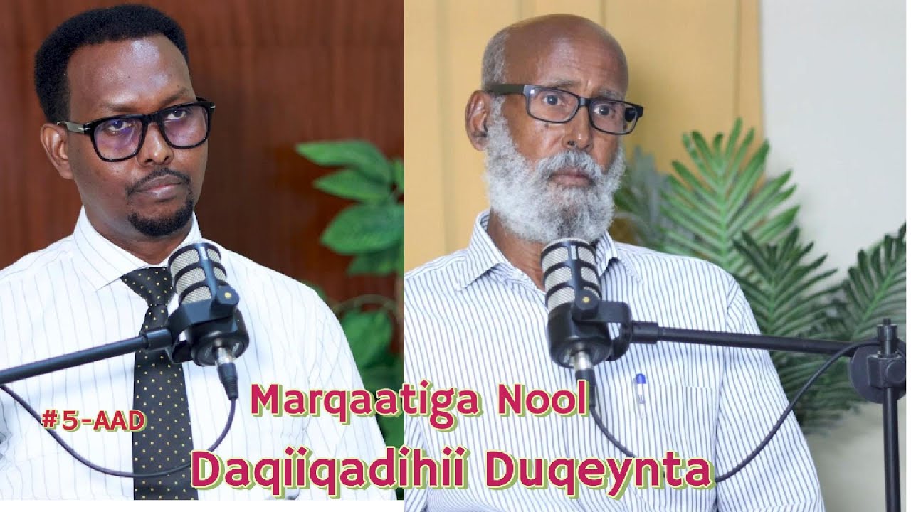 #5| QEYBTA 5-AAD DAQIIQADIHII DUQEYNTA HARGEYSA | MARQAATIGA NOOL|