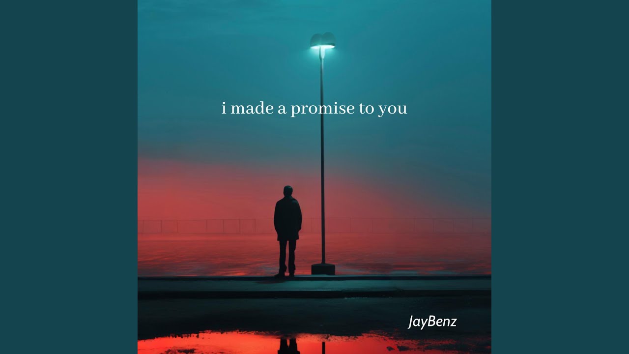i made a promise to you