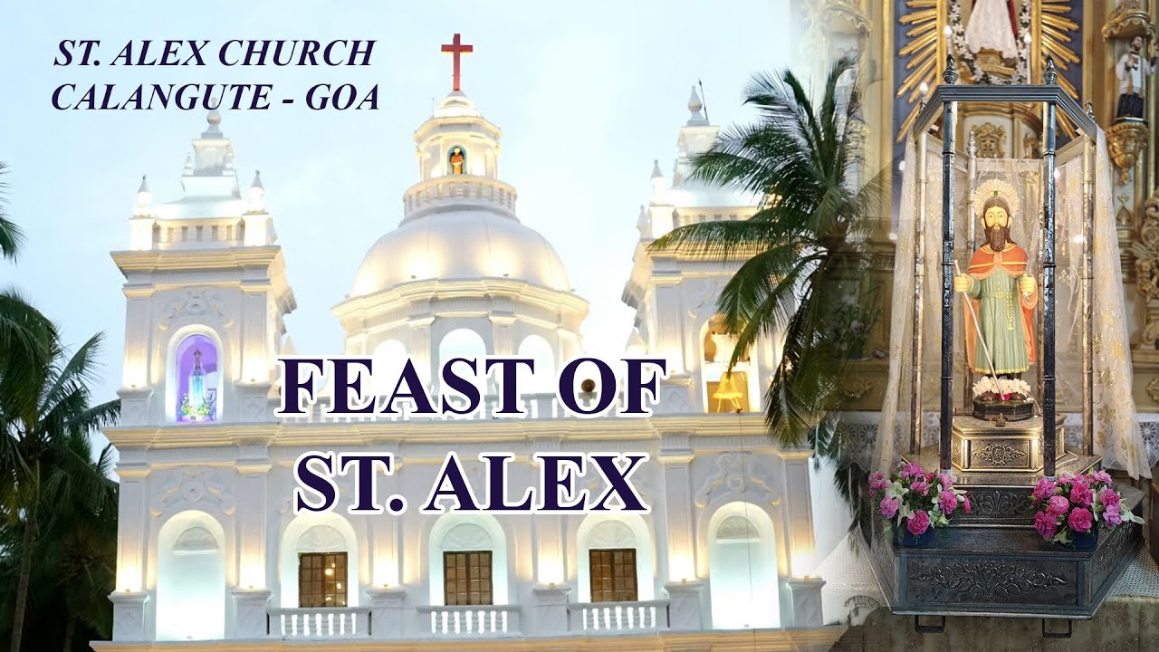 Feast of St. Alex - St. Alex Church, Calangute - 20th July 2025