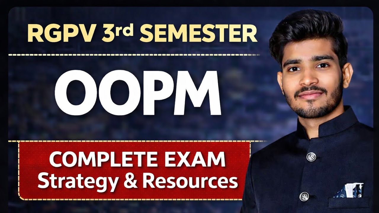 OOPM Complete Strategy 🔥 + Best Resources | RGPV 3rd Sem Exam | How to Pass OOPM 😱|  Easy Pass Plan