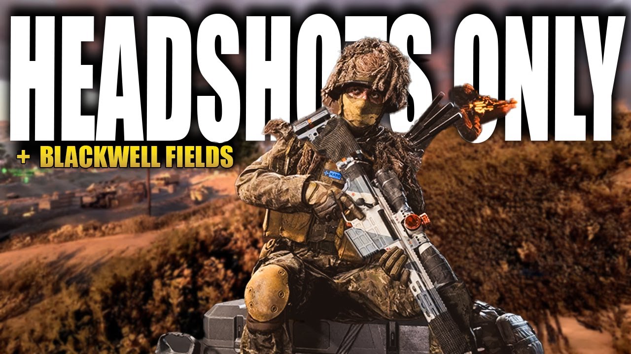 BLACKWELL FIELDS IS FOR SNIPERS ONLY!