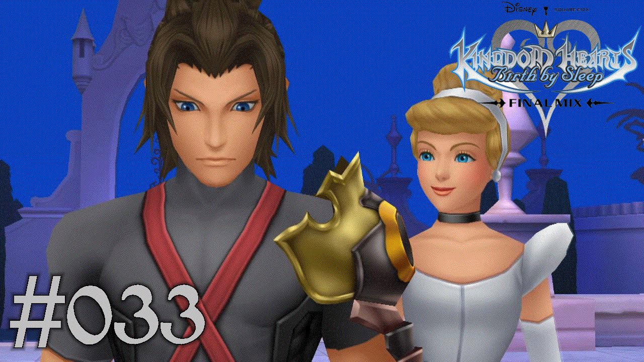 An Träume glauben - Kingdom Hearts Birth by Sleep Final Mix #33