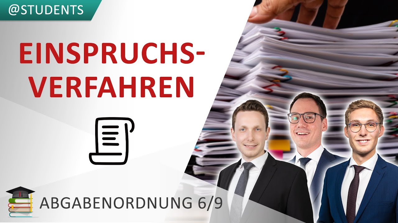 Einspruch gegen Steuerbescheid (1 Monat): Zulässigkeit & Begründetheit | AO 6/9