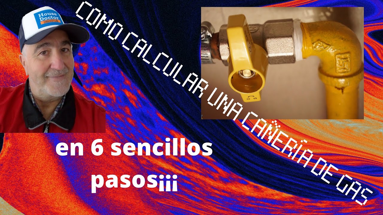 COMO CALCULAR UNA CAÑERÍA PARA GAS EN FORMA SENCILLA