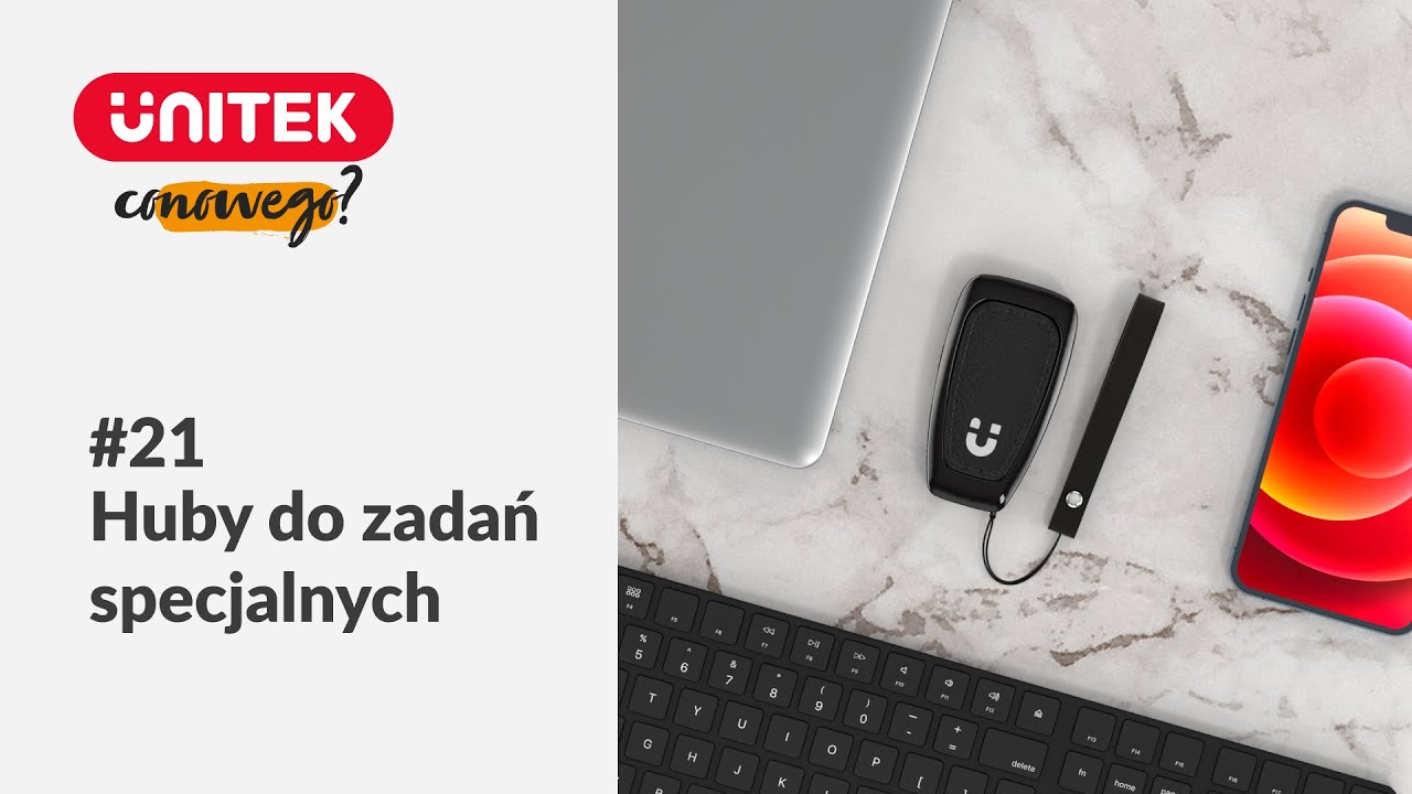Unitek | Co nowego? Huby do zadań specjalnych