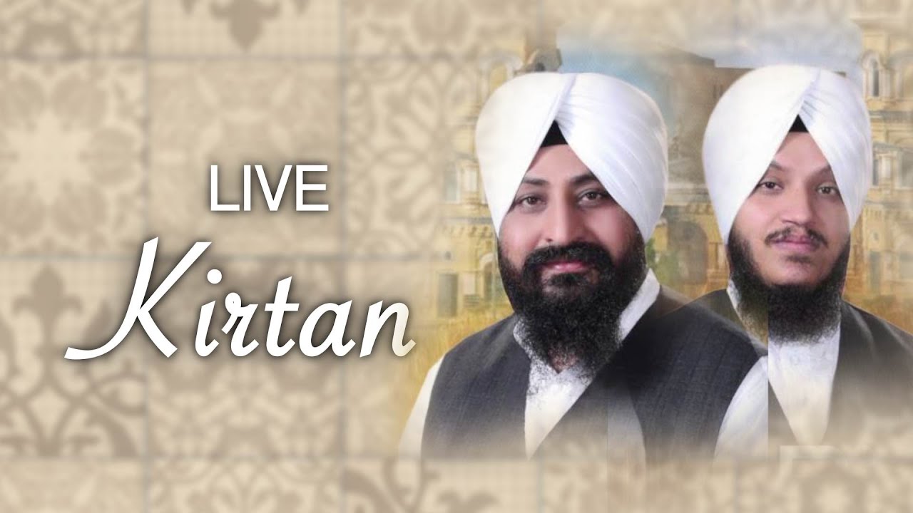 BHAI SATVINDER SINGH HARVINDER SINGH JI DELHI WALE - BHUSHAN (HOSHIARPUR)