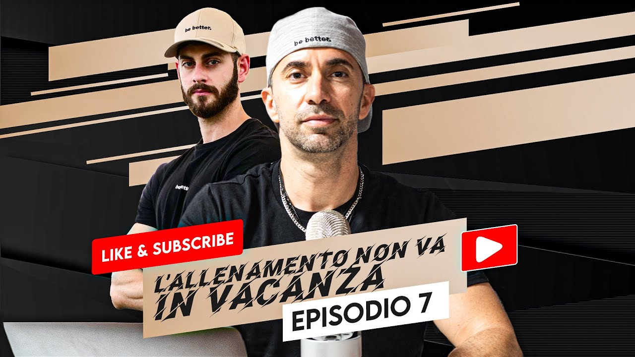 L'allenamento non va in vacanza - Episodio 7