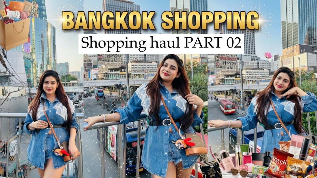 Bangkok Shopping Part 2 | තායිලන්තෙ ගිහින් දෙවෙනි දවසේ shopping කරපු දේවල්  | Sandu Senevirathna ❤️