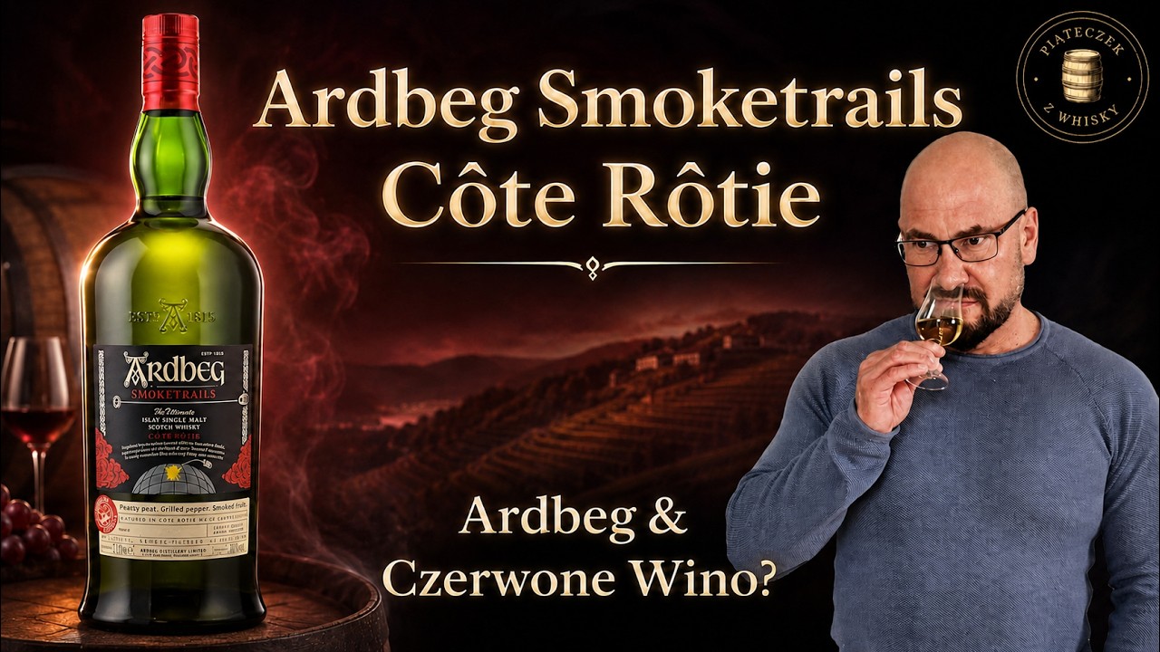 Ardbeg Smoketrails Côte Rôtie – Co Wnosi Czerwone Wino?