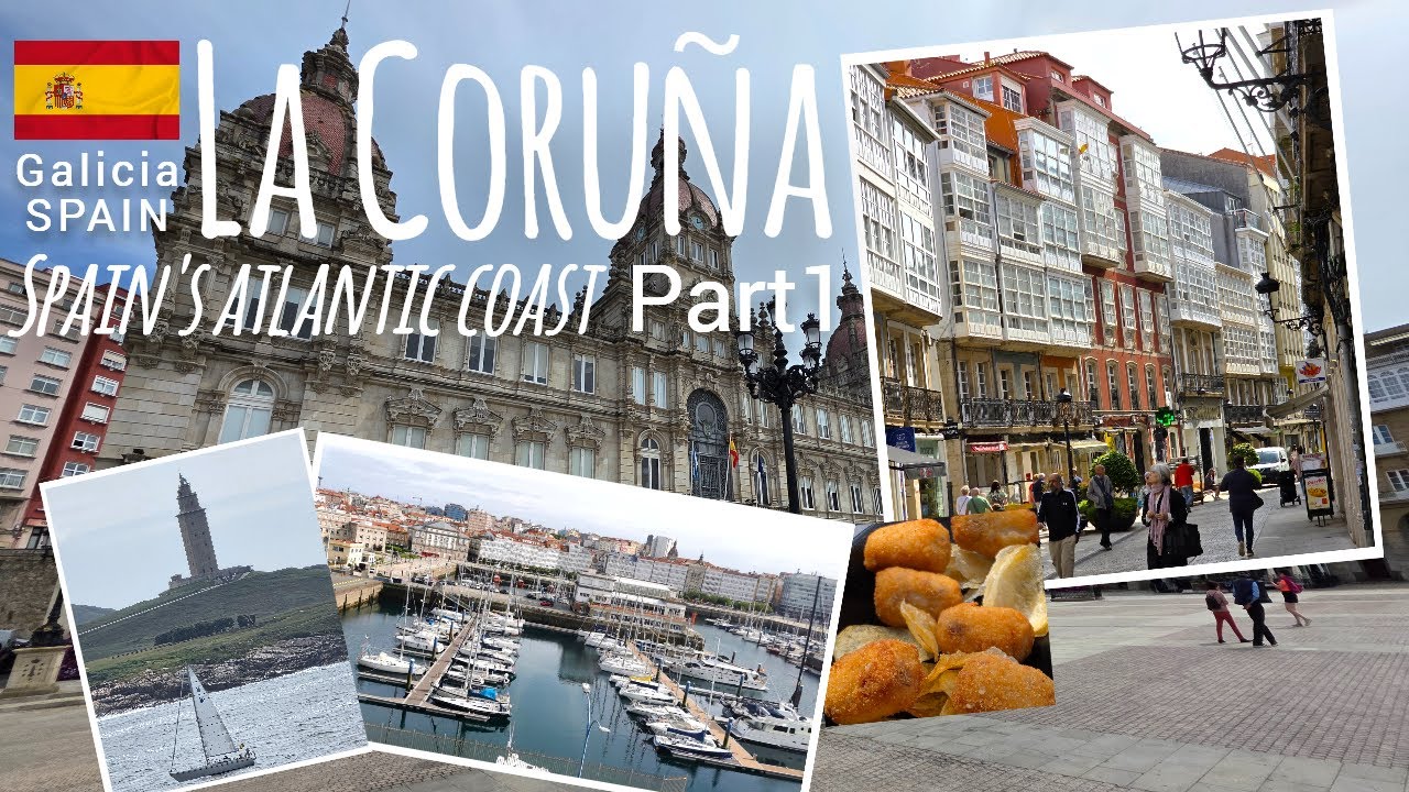 La Coruña - A Galician gem for you to explore.
