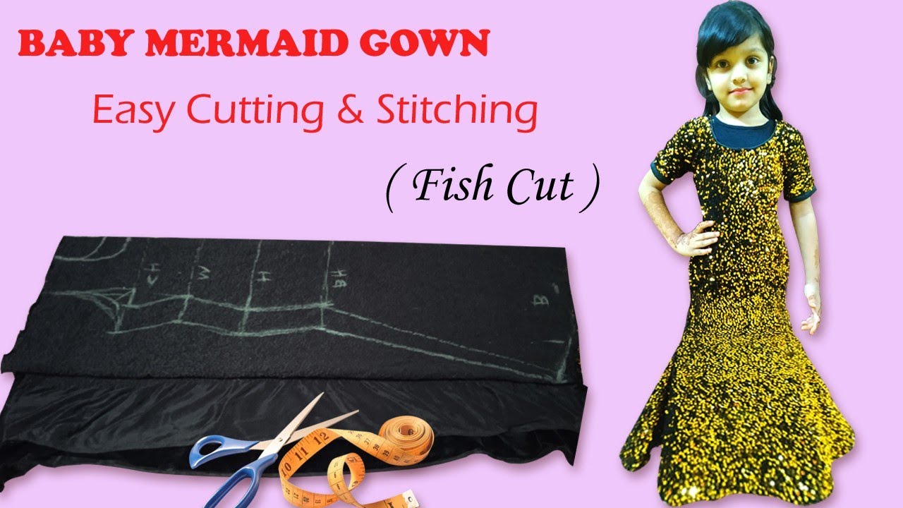 Mermaid Gown Fish Cut Baby Gown | Mermaid Gown Cutting And Stitching | #Mermaid