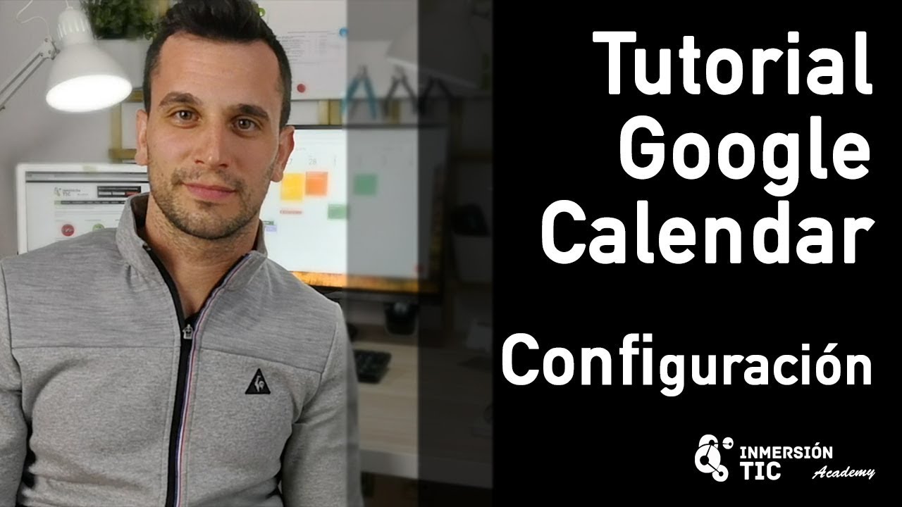 🗓️ Tutorial Google CALENDAR - Crear calendarios, compartir y otras configuraciones | InmersionTIC
