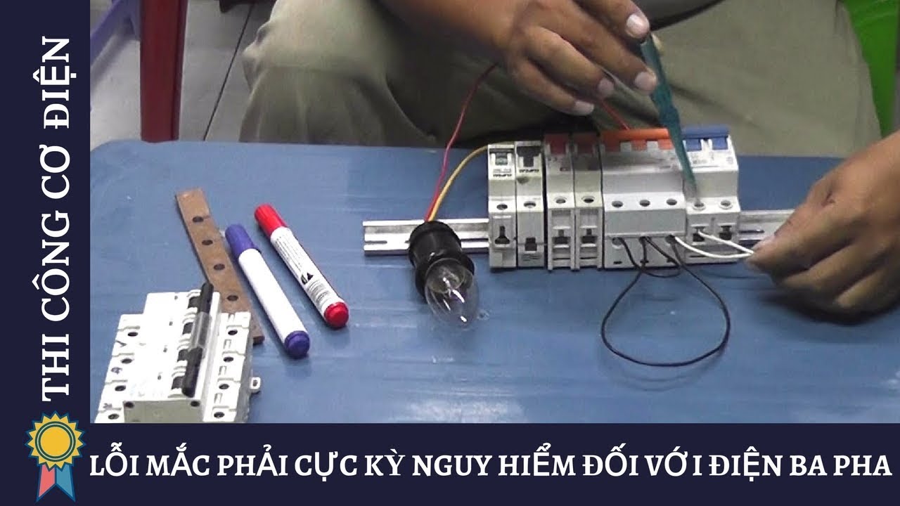 LỖI MẮC PHẢI CỰC KỲ NGUY HIỂM ĐỐI VỚI ĐIỆN BA PHA - Thi Công Cơ Điện MECHANICAL ENGINEERING