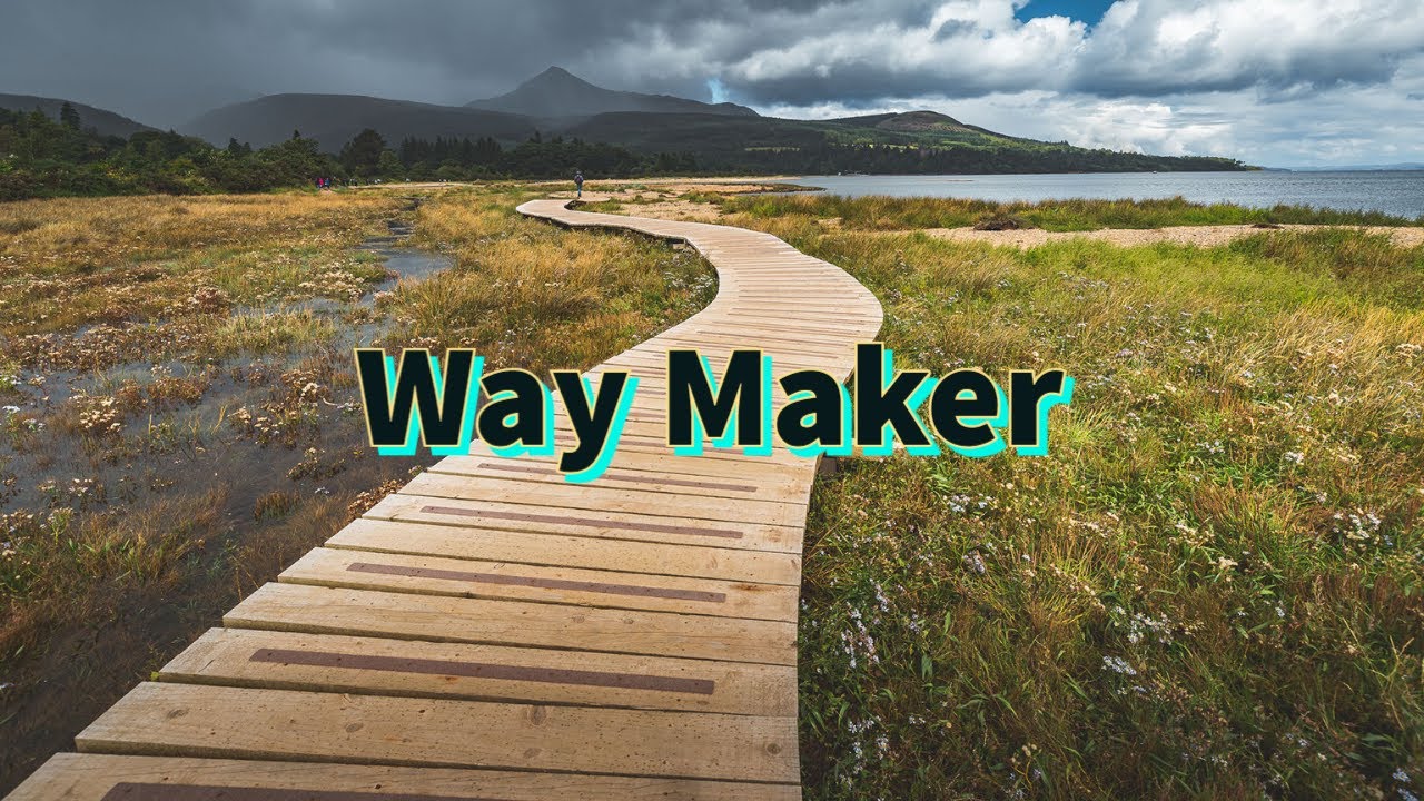 Way Maker lyrics by Leeland