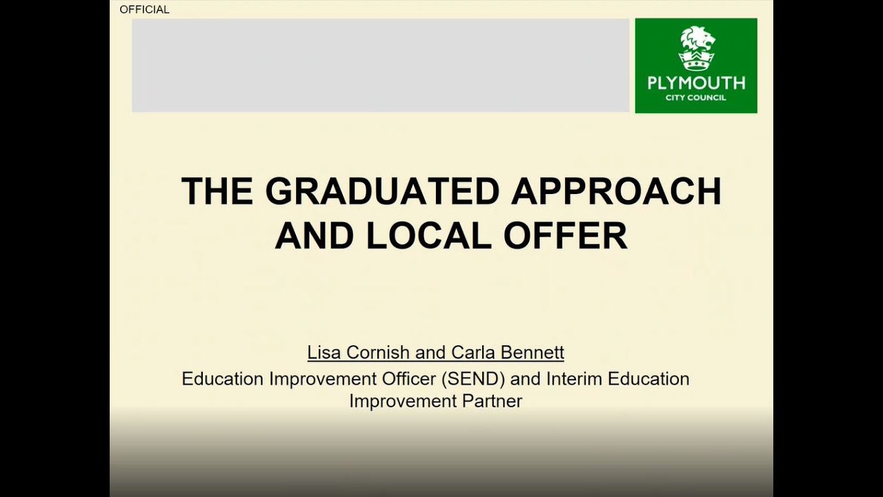 The Graduated Approach and Local Offer