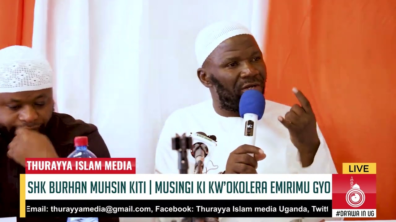 MUSINGI KI KW'OKOLERA EMIRIMU GYO | SHK MUHSIN BURHAN KITI