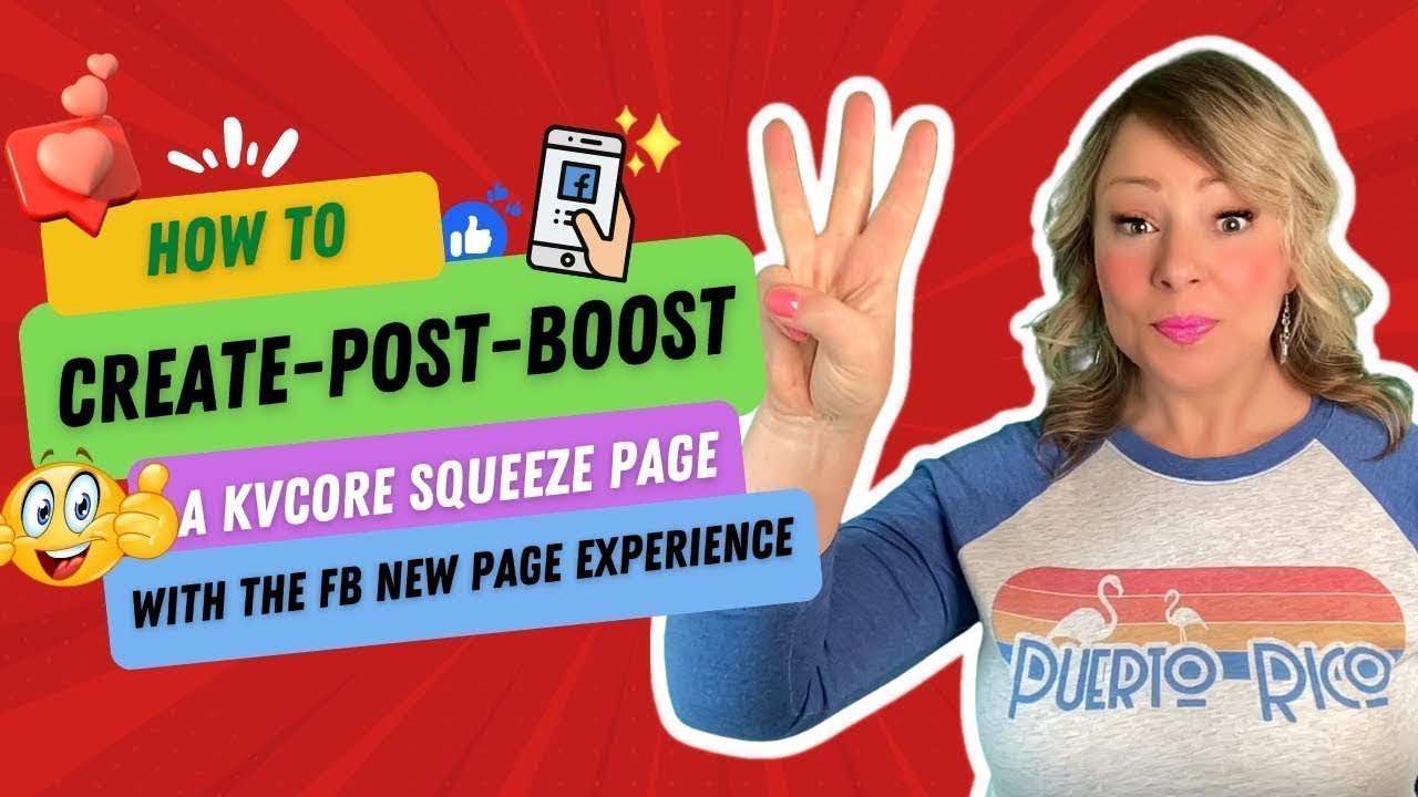 How to Create, Post & Boost a kvCore Squeeze Page with Facebook's New Page Experience
