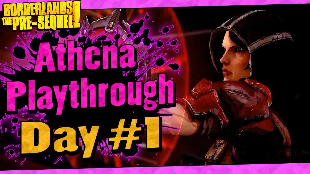 Borderlands The Pre-Sequel | Athena Playthrough Funny Moments And Drops | Day #1