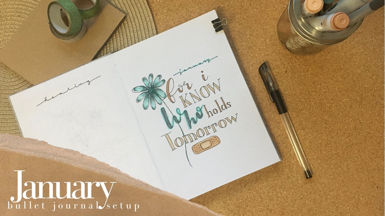 SIMPLE & EASY JANUARY BULLET JOURNAL SETUP | Healing, bible verse, band-aid, daisy, blue, brown