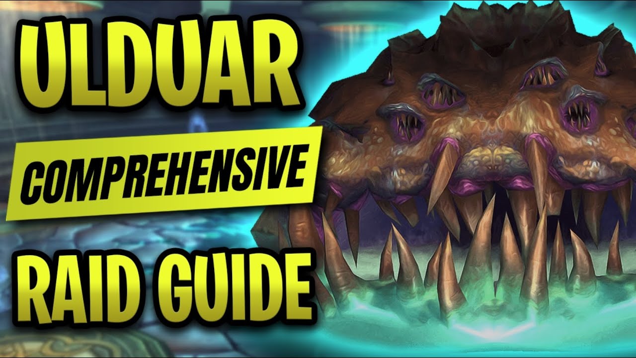 The ONLY Ulduar Guide You&rsquo;ll Ever Need - Classic WOTLK