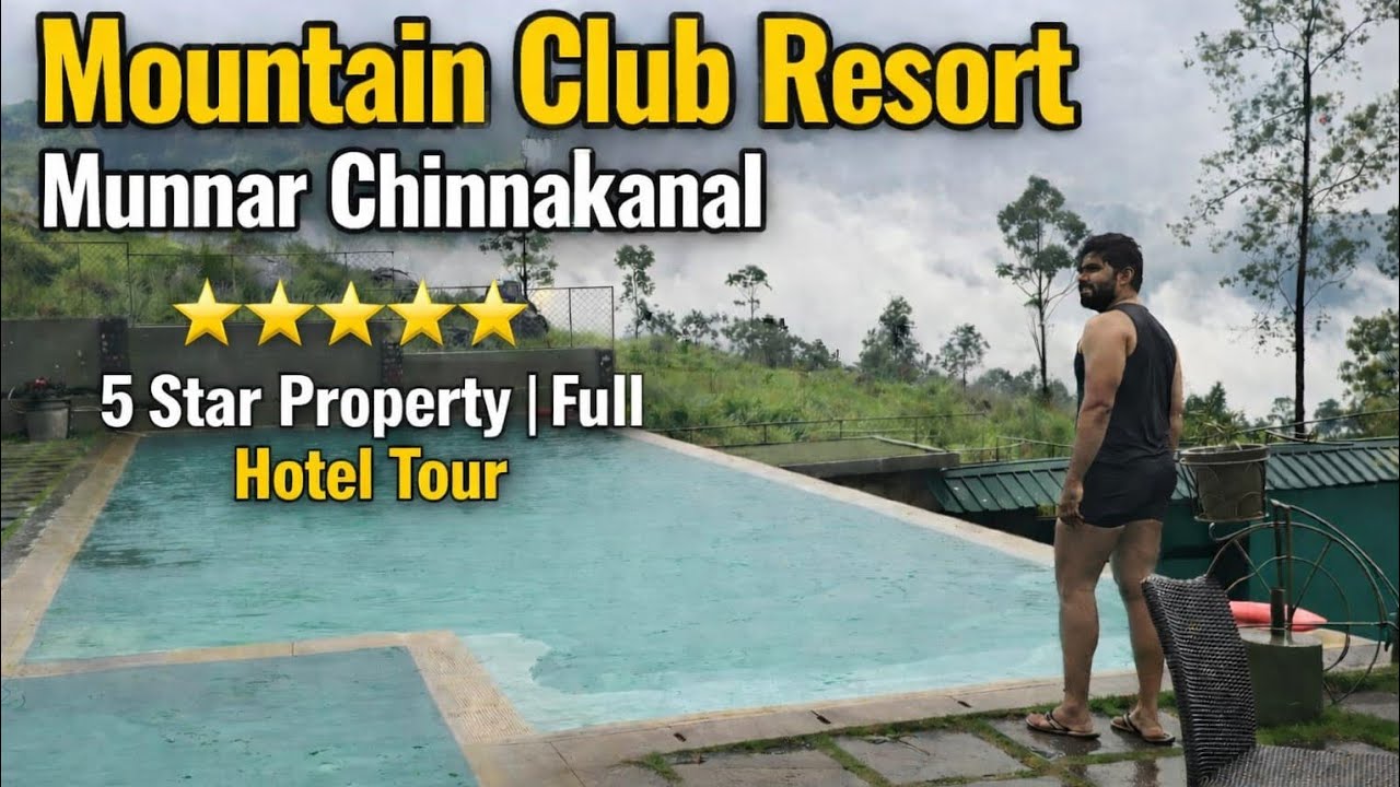 Курорт Mountain Club Resort в Муннаре, Чиннаканал — полный обзор отеля, номера, бассейн, ресторан...