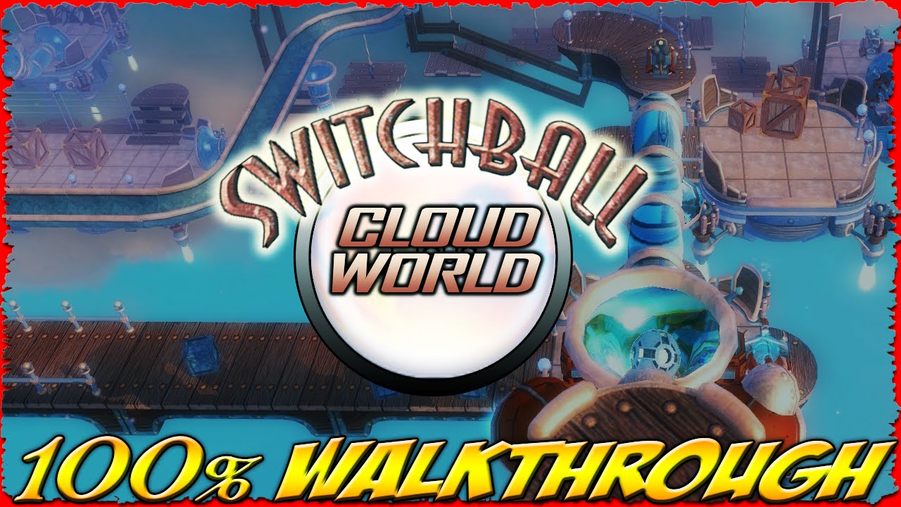 Switchball :: CLOUD WORLD :: ALL Levels [100% walkthrough]