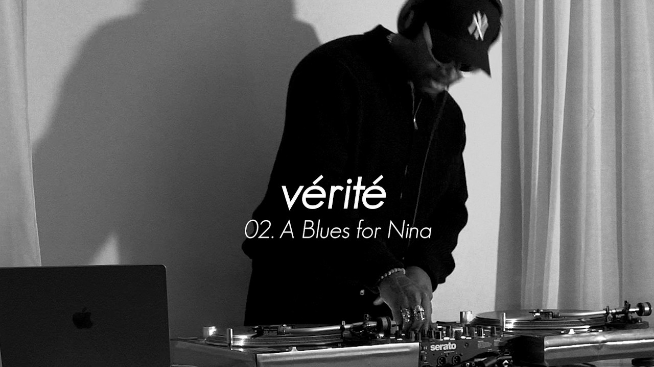 vérité 02 - A Blues for Nina | Soulful R&B DJ Mix
