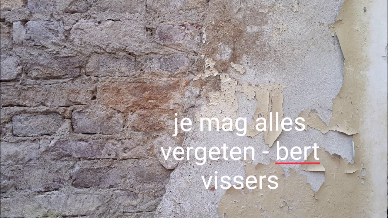 Je mag alles vergeten