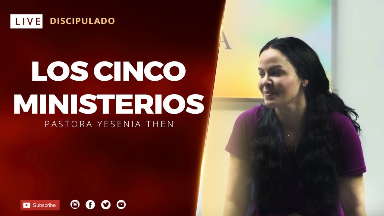 Pastora Yesenia Then - Los Cinco Ministerios (Serie de enseñanzas)