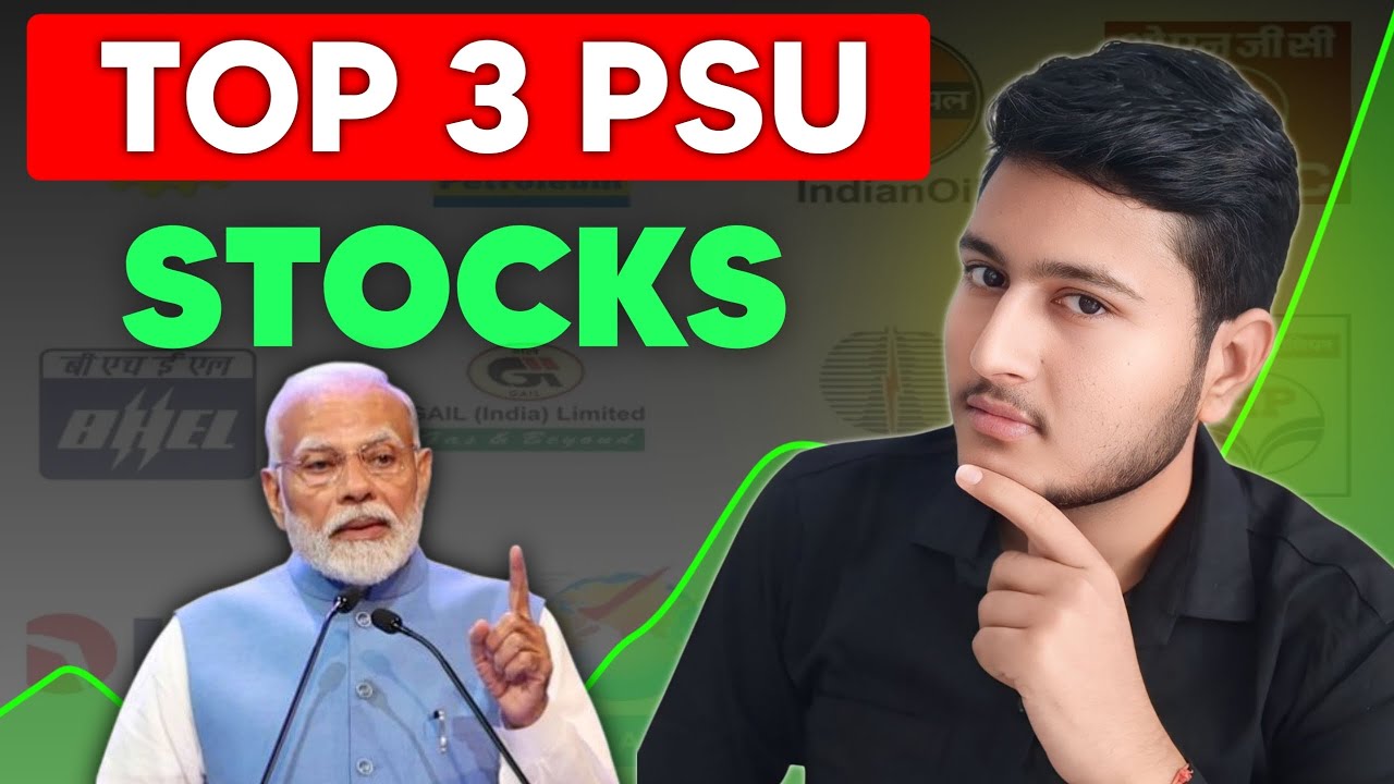 Best 3 high growth PSU stocks | best Stocks To Buy Now