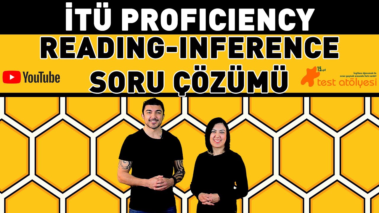 İTÜ PROFICIENCY - READING-INFERENCE Soru Çözümü