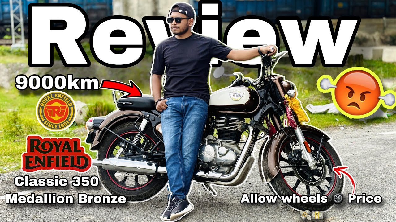 Royal Enfield Classic 350 Medallion Bronze 2025 😭1 Year Ownership Review 9000km allow wheels price ￼