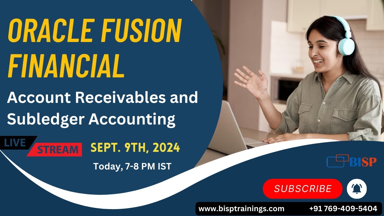 Learn Oracle Fusion Financial - Account Receivables and Subledger Accounting