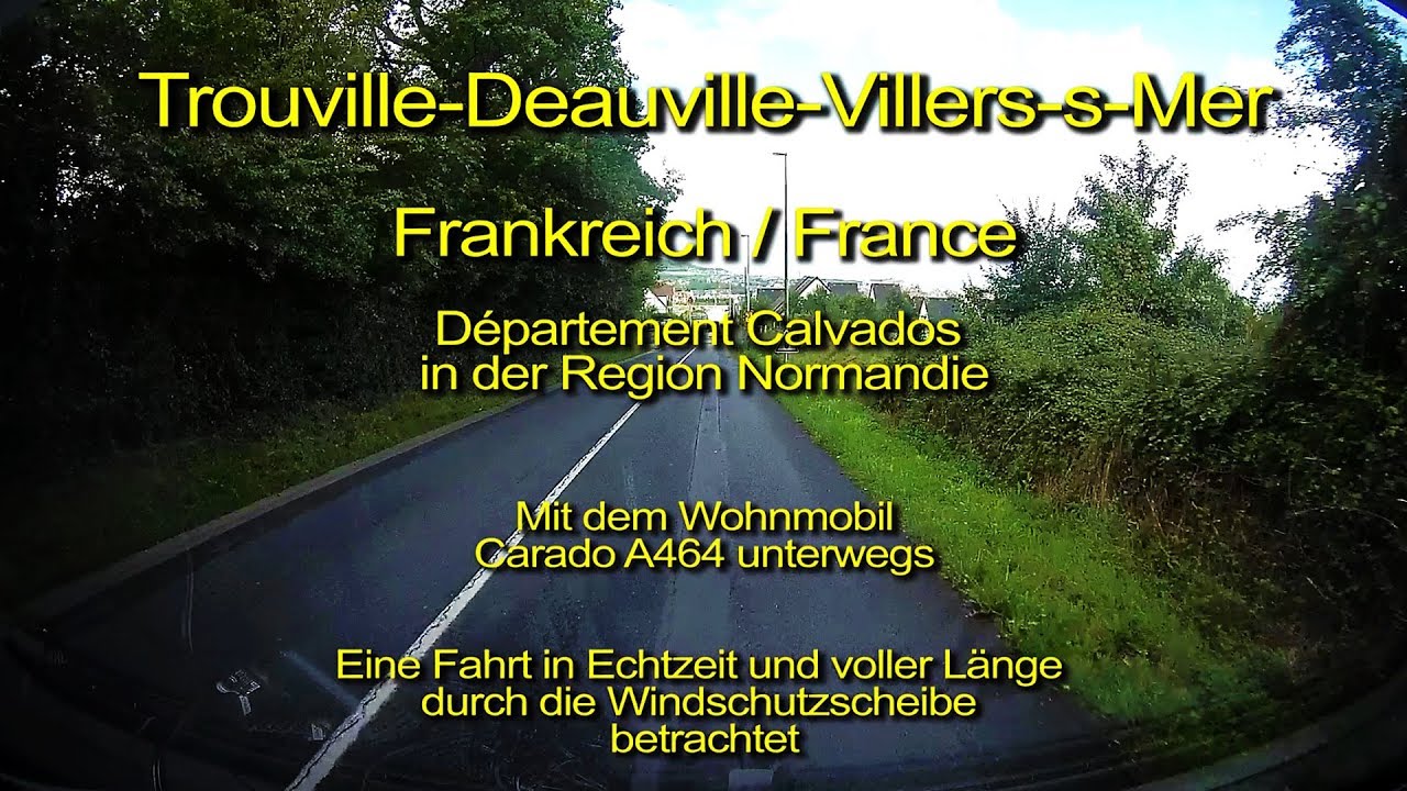 Trouville-Deauville-Villers-s-Mer – Normandie–Frankreich – Through the windshield – Real time