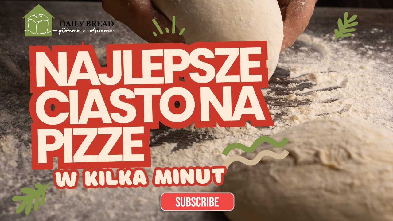 NAJLEPSZE ciasto NA PIZZĘ, w zaledwie kilka minut!