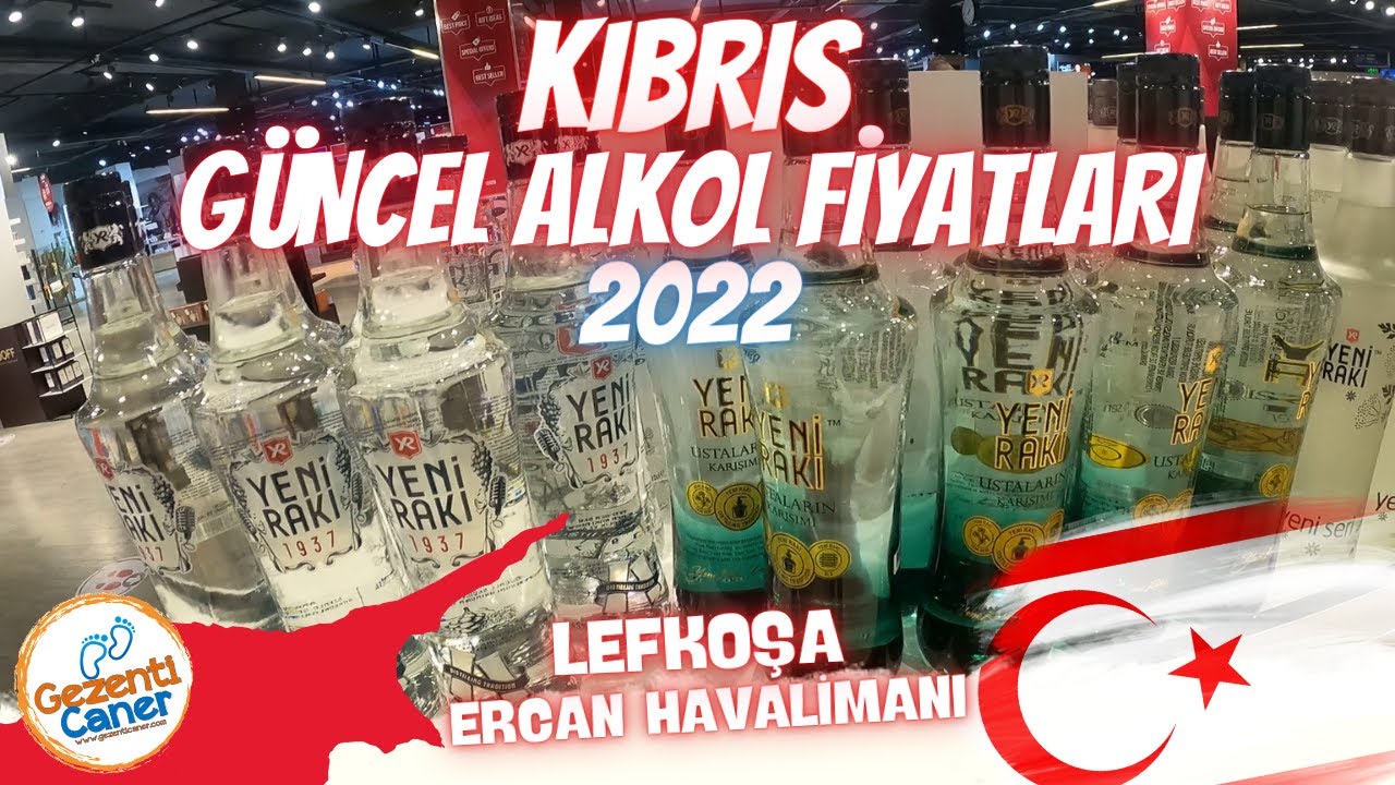 Kıbrıs Alkol Fiyatları (2022) | Lefkoşa Ercan Havalimanı Duty Free | Kıbrıs'ta Rakı Ne Kadar?