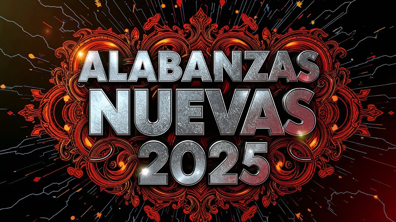 ALABANZAS NUEVAS 2025 | Lo Mejor de la Música Cristiana Para Adorar vol.29